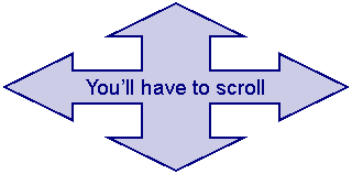 Quad Arrow: Youll have to scroll